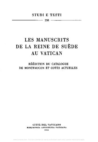 Les manuscrits de la reine de Suède au Vatican. Réédition du catalogue de Montfaucon et cotes actuelles