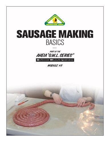 Sausage Making Basics. Part I