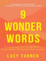 9 Wonder Words: A Language for Living Well—Even When All Hell Breaks Loose