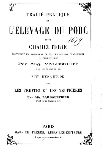 Traité pratique de l'élevage du porc et de charcuterie