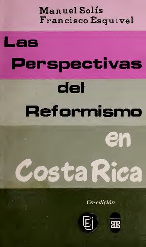Las perspectivas del reformismo en Costa Rica