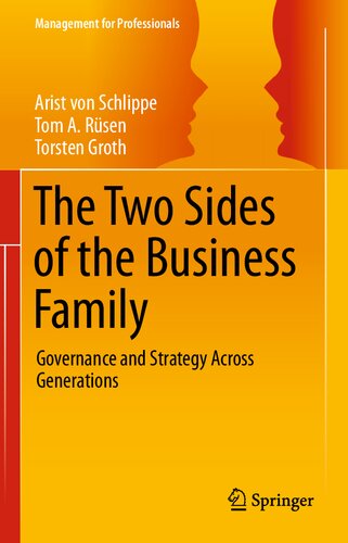 The Two Sides of the Business Family: Governance and Strategy Across Generations