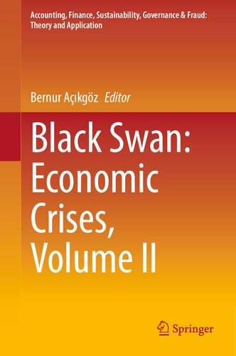 Black Swan: Economic Crises, Volume II
