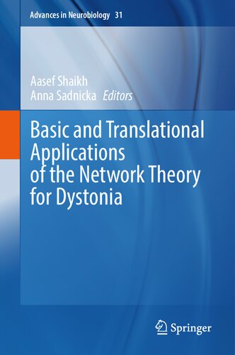 Basic and Translational Applications of the Network Theory for Dystonia