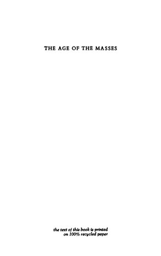 The Age of the Masses: Ideas and Society in Europe Since 1870
