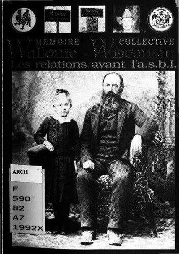 Mémoire collective Wallonie-Wisconsin : les relations avant l'a.s.b.l.
