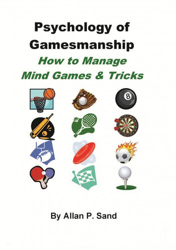 Psychology of Gamesmanship: How to Manage Mind Games and Tricks