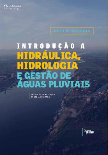 Introdução à hidráulica, hidrologia e gestão de aguás fluviais
