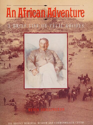 An African Adventure: Brief Life of Cecil Rhodes