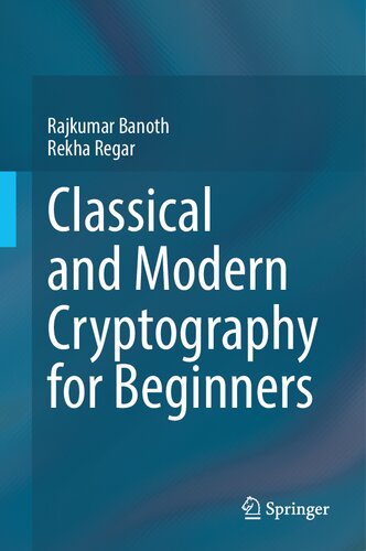Classical And Modern Cryptography For Beginners