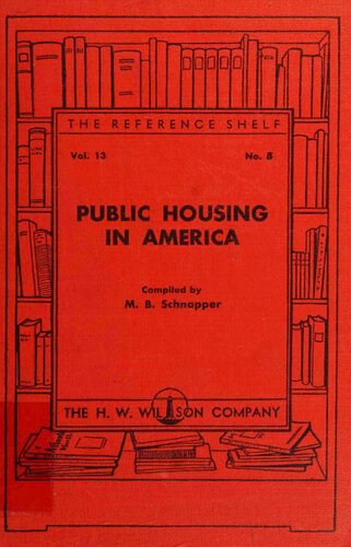 Public housing in America, (The reference shelf)