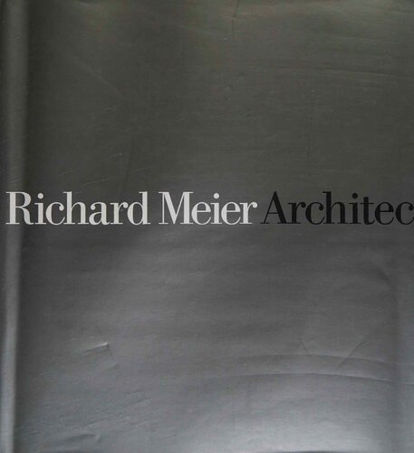 Richard Meier,Architect: v. 4