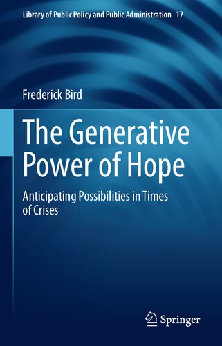 The Generative Power of Hope: Anticipating Possibilities in Times of Crises