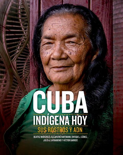 Cuba Indigena hoy: Sus rostros y ADN