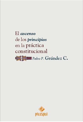 El ascenso de los principios en la práctica constitucional