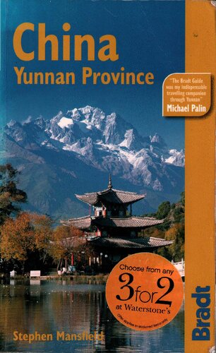 China: Yunnan Province, 2nd: The Bradt Travel Guide