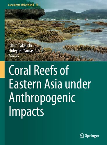Coral Reefs of Eastern Asia under Anthropogenic Impacts