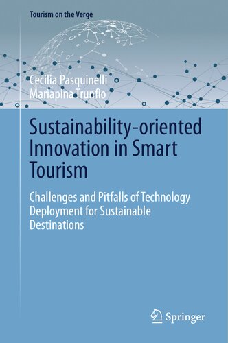 Sustainability-oriented Innovation in Smart Tourism: Challenges and Pitfalls of Technology Deployment for Sustainable Destinations