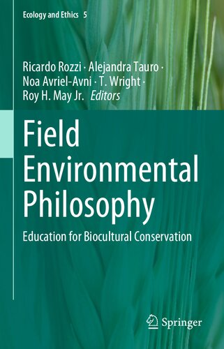 Field Environmental Philosophy: Education for Biocultural Conservation