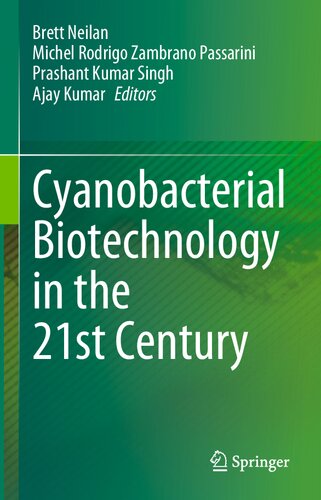 Cyanobacterial Biotechnology in the 21st Century