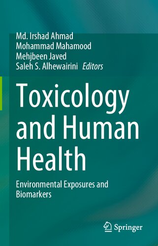 Toxicology and Human Health: Environmental Exposures and Biomarkers