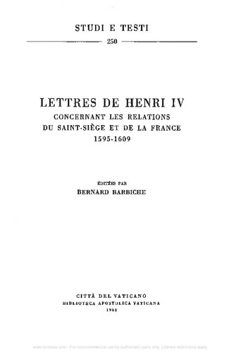 Lettres de Henri IV concernant les relations du Saint-Siège et de la France 1595-1609