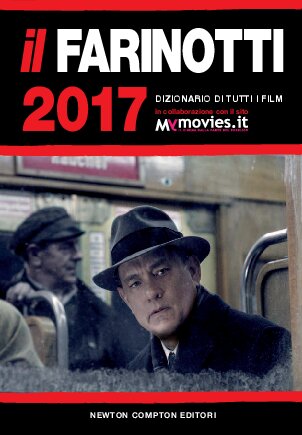 Il Farinotti 2017. Dizionario di tutti i film