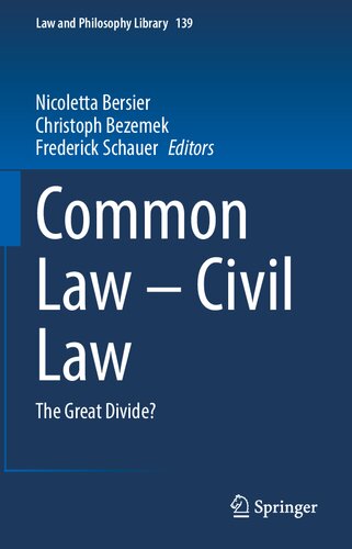 Common Law – Civil Law: The Great Divide?
