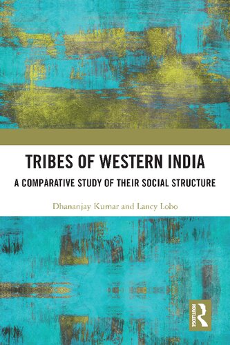 Tribes of Western India: A Comparative Study of Their Social Structure