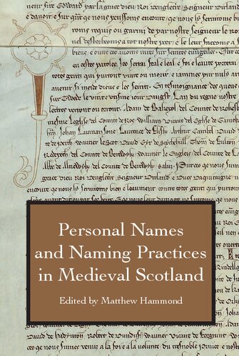 Personal Names and Naming Practices in Medieval Scotland