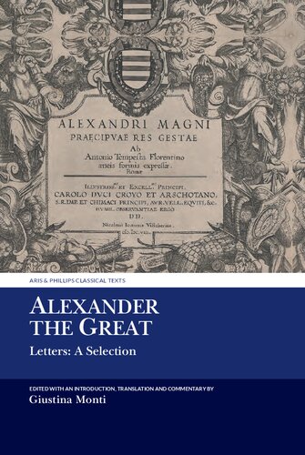 Alexander the Great: Letters: A Selection