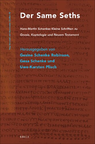 Der Same Seths: Hans-Martin Schenkes Kleine Schriften Zu Gnosis, Koptologie Und Neuem Testament
