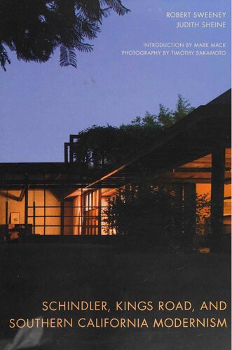 Schindler, Kings Road, and Southern California Modernism