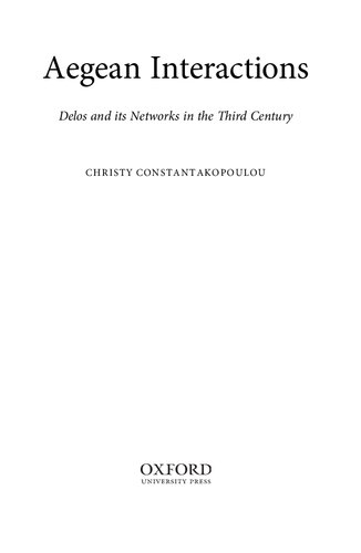 Aegean Interactions: Delos and its Networks in the Third Century