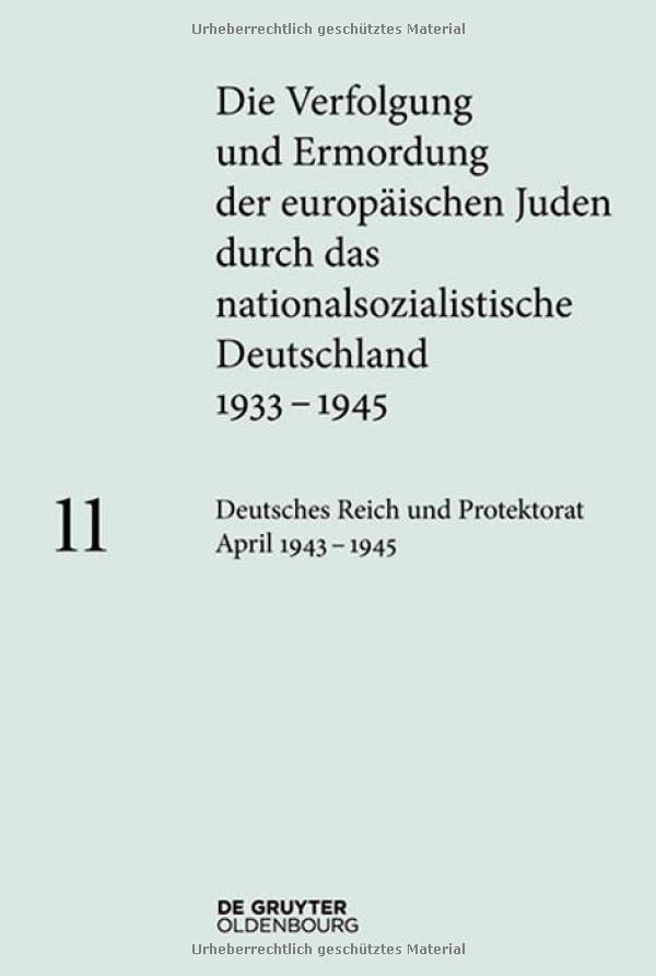 Deutsches Reich und Protektorat Böhmen und Mähren April 1943 – 1945