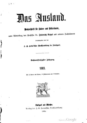 Das Ausland. Überschau der neuesten Forschungen auf dem Gebiete der Natur-, Erd- und Völkerkunde