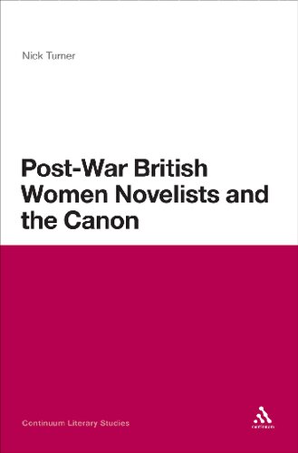 Post-War British Women Novelists and the Canon