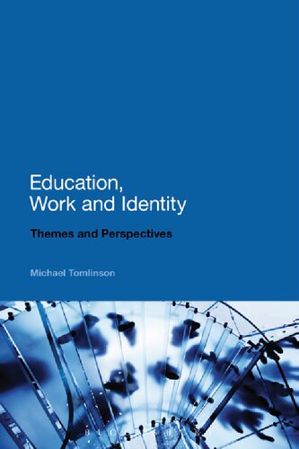 Education, Work and Identity: Themes and Perspectives