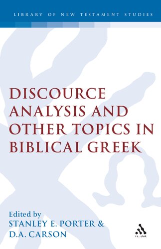 Discourse Analysis and Other Topics in Biblical Greek