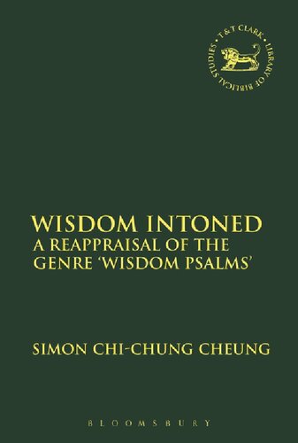 Wisdom Intoned: A Reappraisal of the Genre ‘Wisdom Psalms’