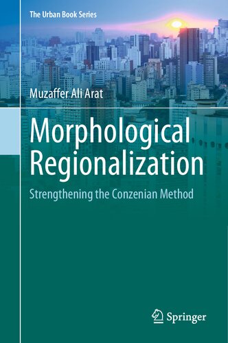 Morphological Regionalization : Strengthening the Conzenian Method
