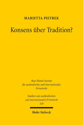 Konsens über Tradition?: Eine Studie zur Eigentumsübertragung in Brasilien, Deutschland und Portugal