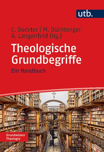 Theologische Grundbegriffe: ein Handbuch