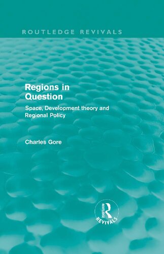 Regions in Question (Routledge Revivals): Space, Development Theory and Regional Policy