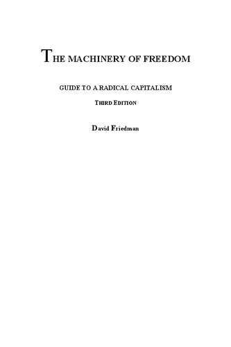 The Machinery of Freedom - Guide to a radical capitalism