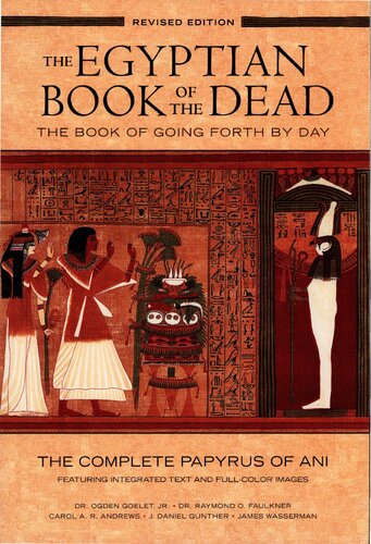 Egyptian Book of the Dead. The complete papyrus of Ani. Revised edition, new translation