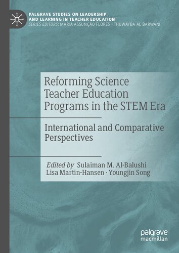 Reforming Science Teacher Education Programs in the STEM Era: International and Comparative Perspectives
