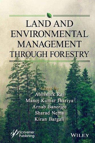 Land and Environmental Management Through Forestry