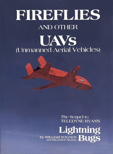 Fireflies and Other UAVs (Unmanned Aerial Vehicles)