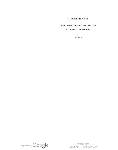 Die römischen Bronzen aus Deutschland. Band II. Trier